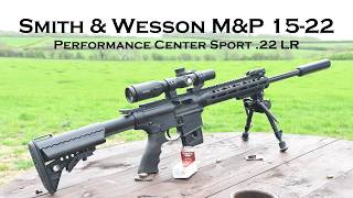 Smith & Wesson M&P 15-22 Performance Center Sport 22 Rimfire, FULL REVIEW