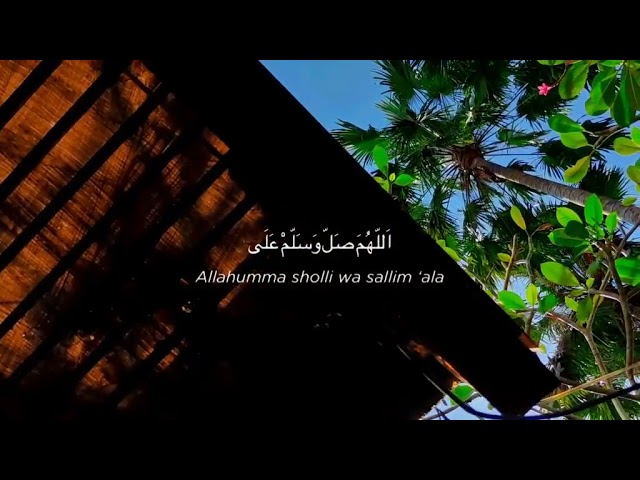 Allahuma sholli wa sallim' ala sayyidina wa maulana muhammadin - Sholawat. class=