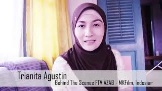 Download lagu BEHIND THE SCENE FTV AZAB BERSAMA TRIANITA AGUSTUN