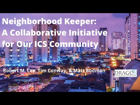 Neighborhood Keeper  A Collaborative Initiative for Our ICS Community