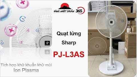 Quạt điện Sharp PJ-L3AS, mẫu mới nhất, có Ion khử khuẩn khử mùi - 0912129365