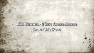 Kid Chosen (Louis Ruffino) - First Amendment