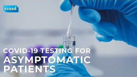 COVID-19 Testing for Asymptomatic Patients