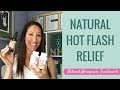 5 natural ways to reduce hot flashes and night sweats with menopause  natural hot flash remedies