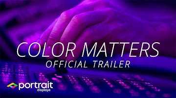 COLOR MATTERS: THE ART AND SCIENCE BEHIND HOLLYWOOD COLOR (OFFICIAL TRAILER)