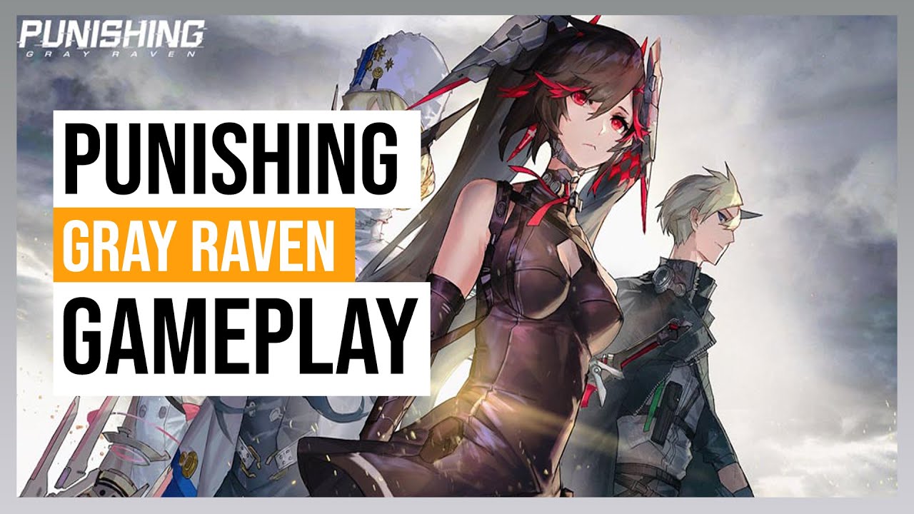 Punishing Gray Raven Global Gameplay (Android) YouTube
