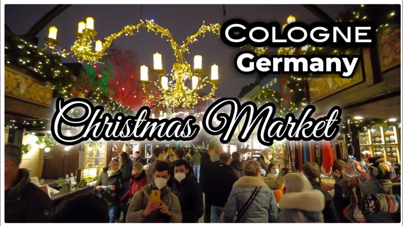 🇩🇪 [4K] COLOGNE Germany Christmas Market 2021 | How Festive It Was ...