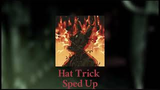 JT Music & DaRegularSauce - Hat Trick (Sped Up)
