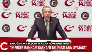 Erdoğan, Merkez Bankası Başkanı Çetinkayayı Neden Görevden Aldığını Açıkladı.