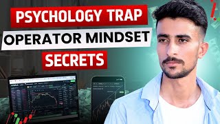 Trade Like A Operator In Stock Market Operator Mindset, Psychology Traps Psychology Trap