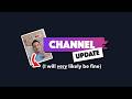 Channel Update (Testicular Cancer, Game Demo, and a Brief Hiatus)