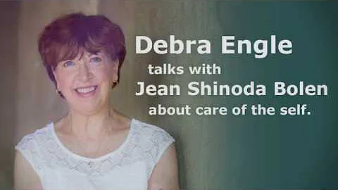 Debra Engle Talks to Jean Shinoda Bolen About Care...