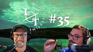 LOT PODCAST #35 | The Most Epic Weekend of Northern Lights in Decades?!