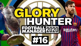 Glory Hunter Fm20  16  A Chdanions League Final  Football Manager 2020  Inter Milan