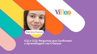 Trailer: ICQ e CCQ: Perguntas que Confirmam a Aprendizagem nas Crianças