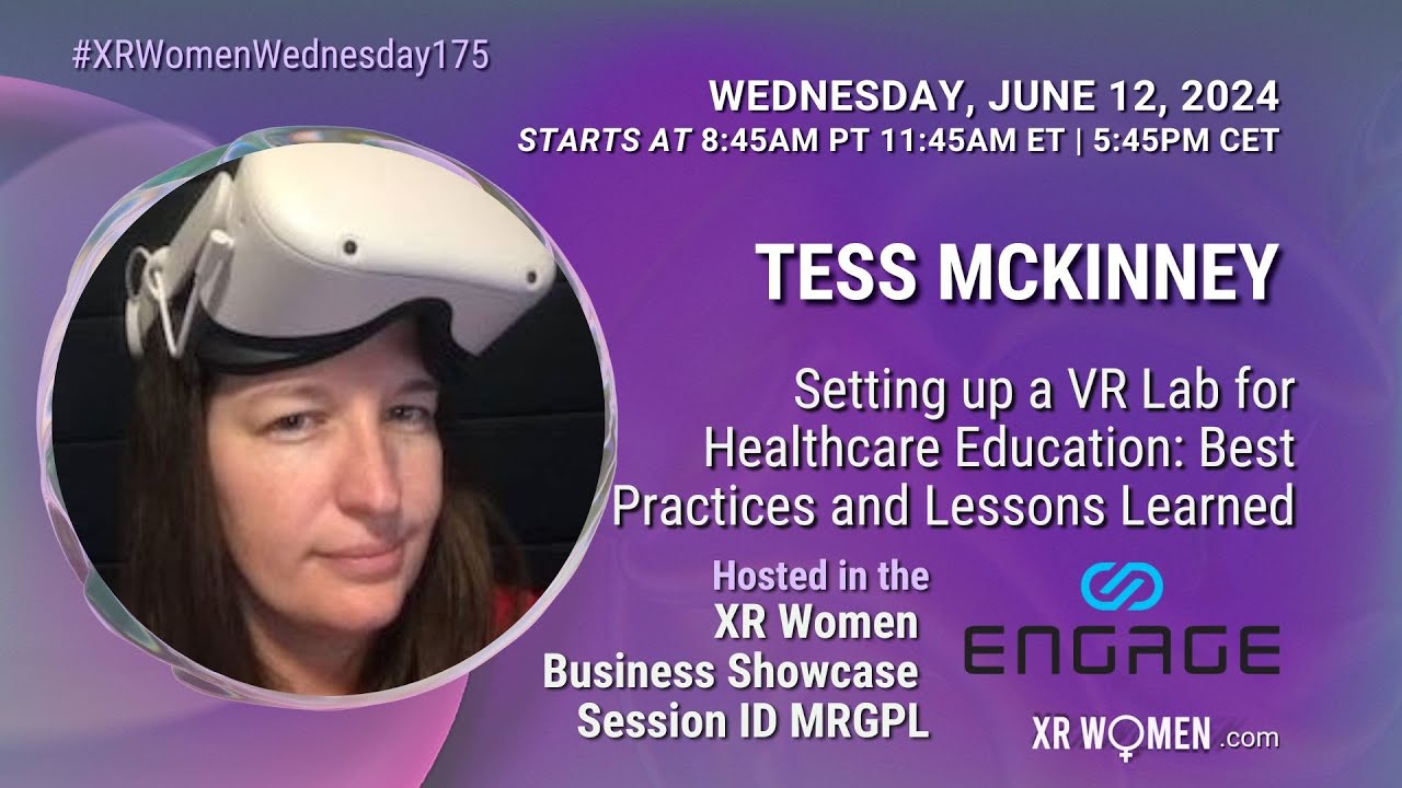 XR Women Presents: Setting Up a VR Lab for Healthcare Education