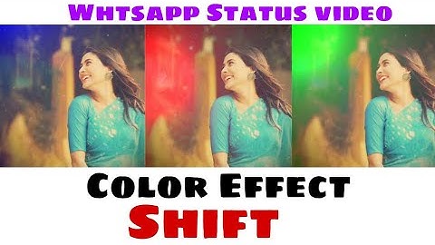 Coloring Flash Effect And Animation in Status video।