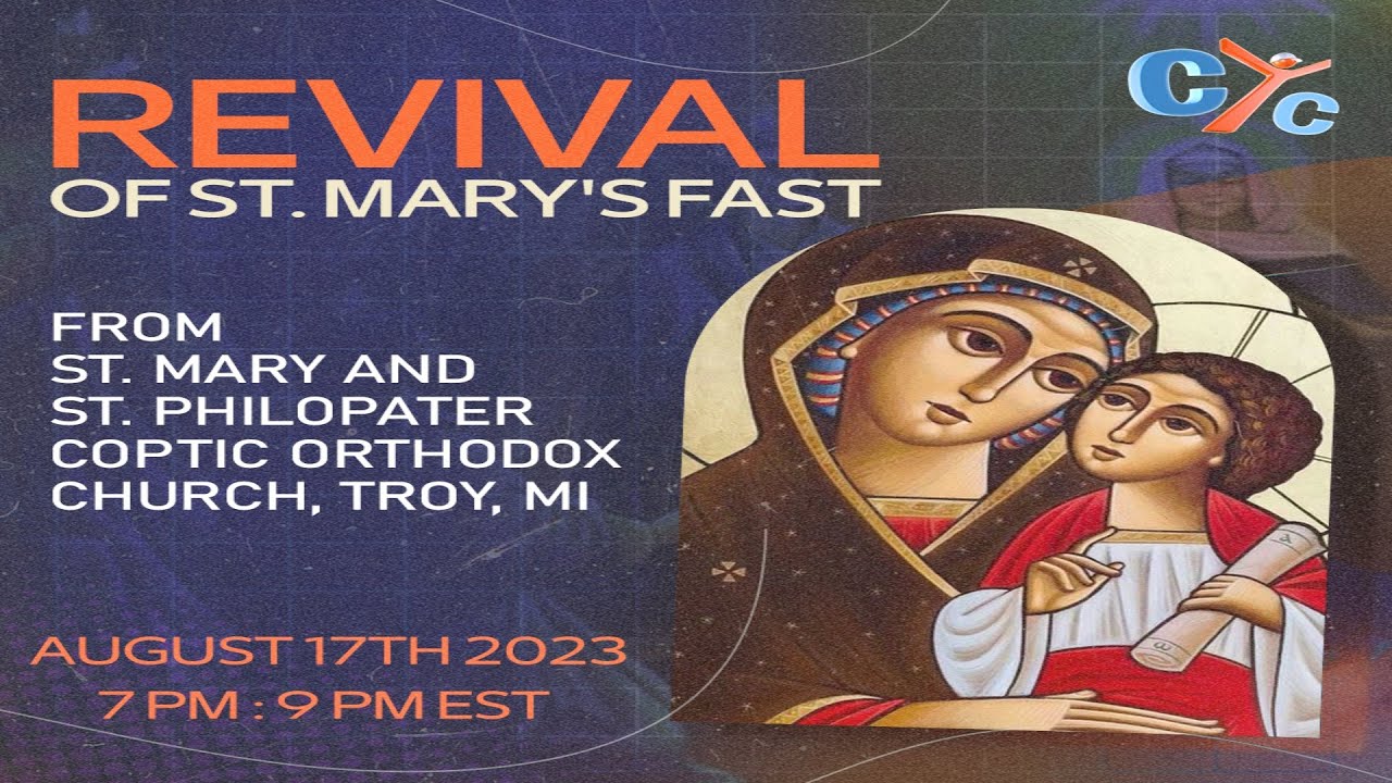 LIVE USA Revival of St. Mary's fast from St. Anthony Coptic Orthodox