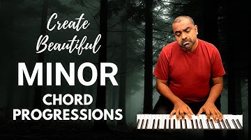 Creating Beautiful MINOR Chord Progressions (Part 1 of 6)