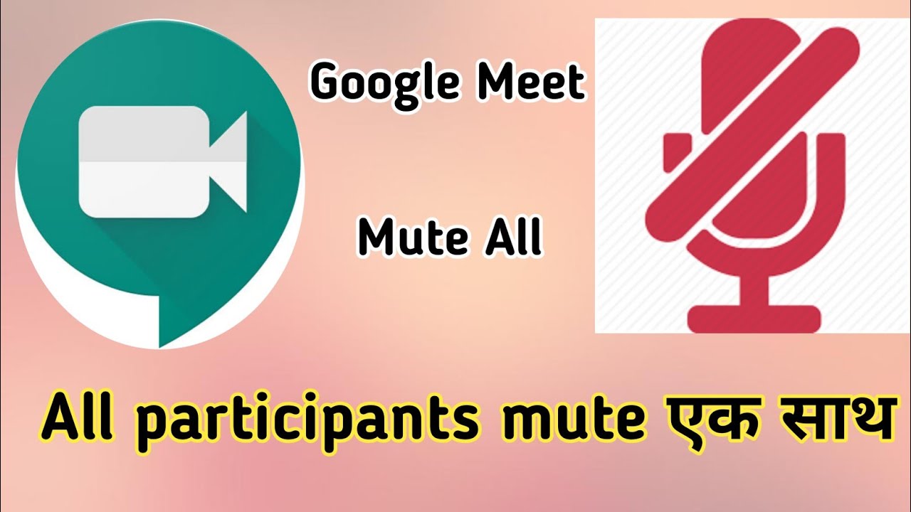 Google meet mute all , one click mute all participants - YouTube
