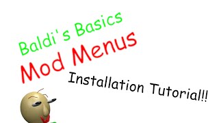 Add Fasguy's Mod Menu [Baldi's Basics] [Tutorials]