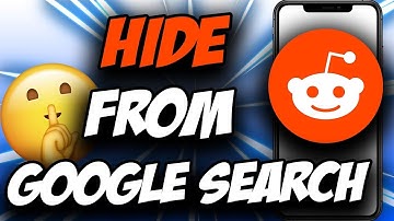 How to Hide Reddit Account From Google Search 2021 ✅