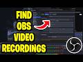 How To Find Your OBS Video Recordings - Step By Step