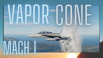 Vapor Cone/Mach Cone F-18 DCS World Superbug