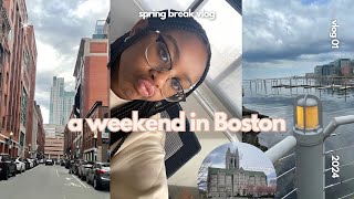 a weekend in Boston💐| spring break 2024