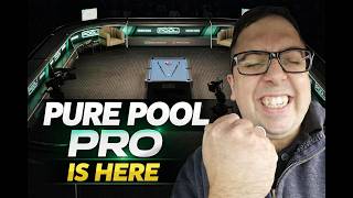 Pure Pool Pro is HERE! Thoughts, Update & Most Recent PB!