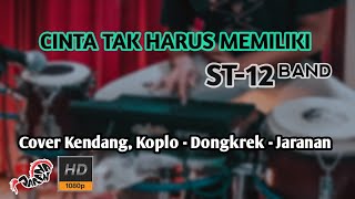 🔴CINTA TAK HARUS MEMILIKI - ST12, KOPLO-DONGKREK-JARANAN | COVER KENDANG BY ALFINS ft Rahayu Kurnia