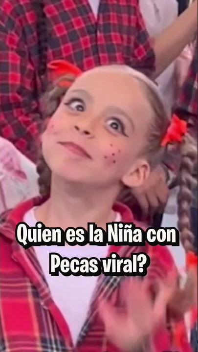 Quien es la Niña con Pecas viral?🤔 #meme #raizo159 #labebe #niñacontrenzas #contexto #sabiasque