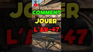 COMMENT jouer L'AK-47 sur COUNTER-STRIKE #tutorial   #tiktok   #csgo   #gaming   #shorts