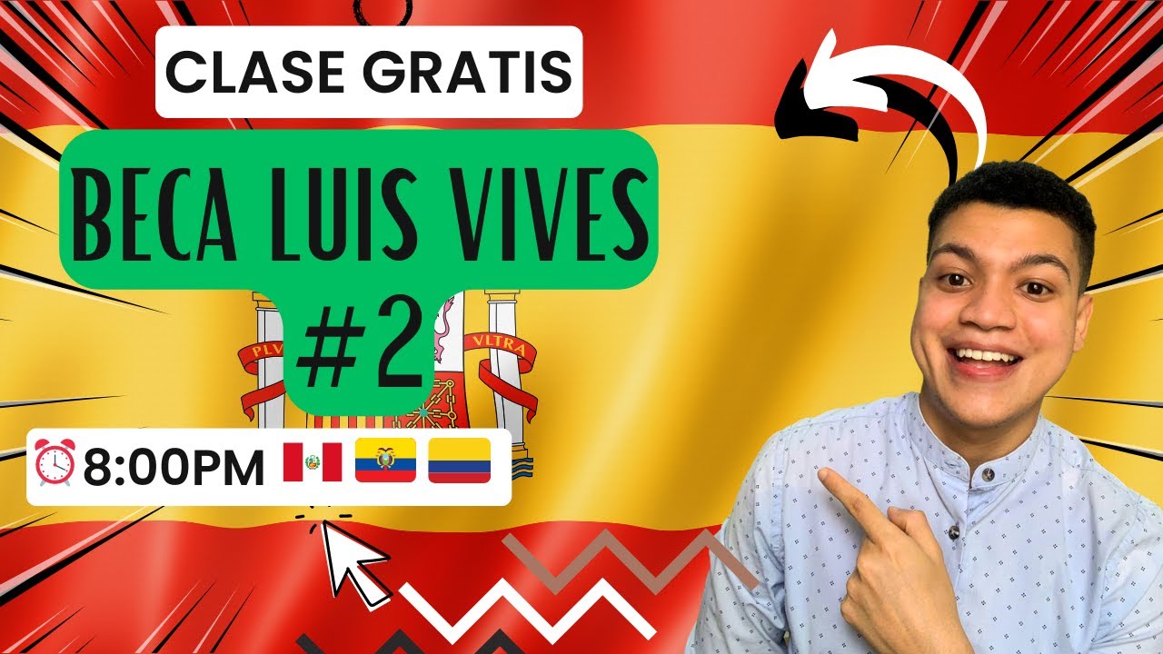 Cómo aplicar a la beca Luis Vives 2023 La mejores becas EN ESPAÑA 🇪🇸