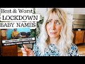 BEST & WORST LOCKDOWN BABY NAMES - SJ STRUM 2020 Baby Names