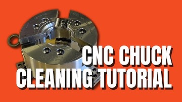 How to Remove and Inspect A CNC Chuck