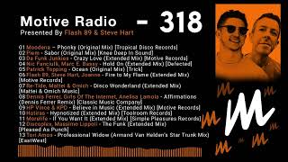 Motive Radio Episode 318 - Presented by Flash 89 & Steve Hart
