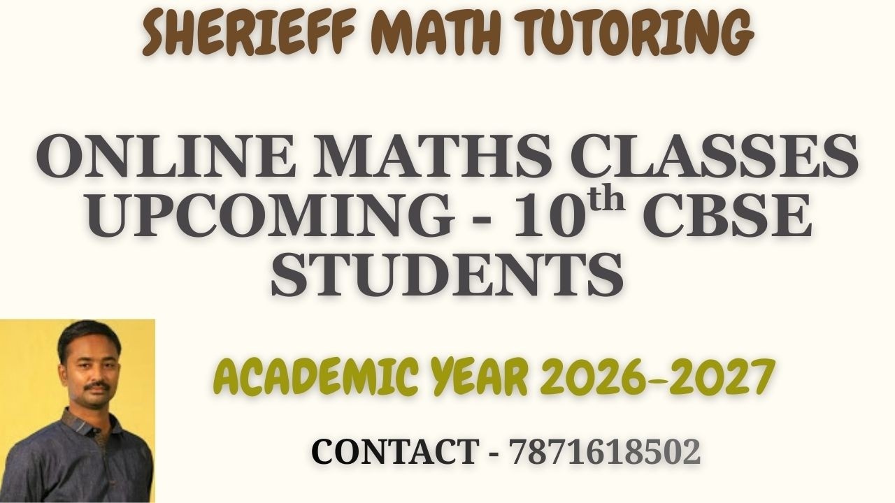 Sherieff Math Tutoring - ONLINE MATHS CLASSES FOR CLASS 10 CBSE ...