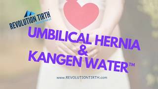 Kangen Research Episode 1 (Umbilical Hernia & Kangen Water™)