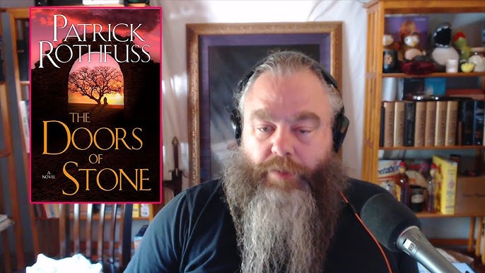 The Doors of Stone 2023: Will We Finally Enter Patrick Rothfuss's World? -  OATUU