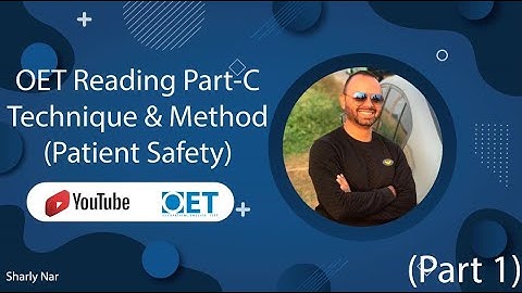 OET Reading Part-C Technique & Method (Patient Safety) (part 1)
