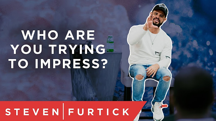 Who Are You Trying to Impress? | Pastor Steven Furtick