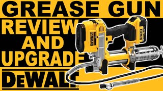 DeWalt Grease Gun Review and Upgrade DCGG571