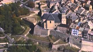 Briançon : le plus grand système fortifié d'Europe