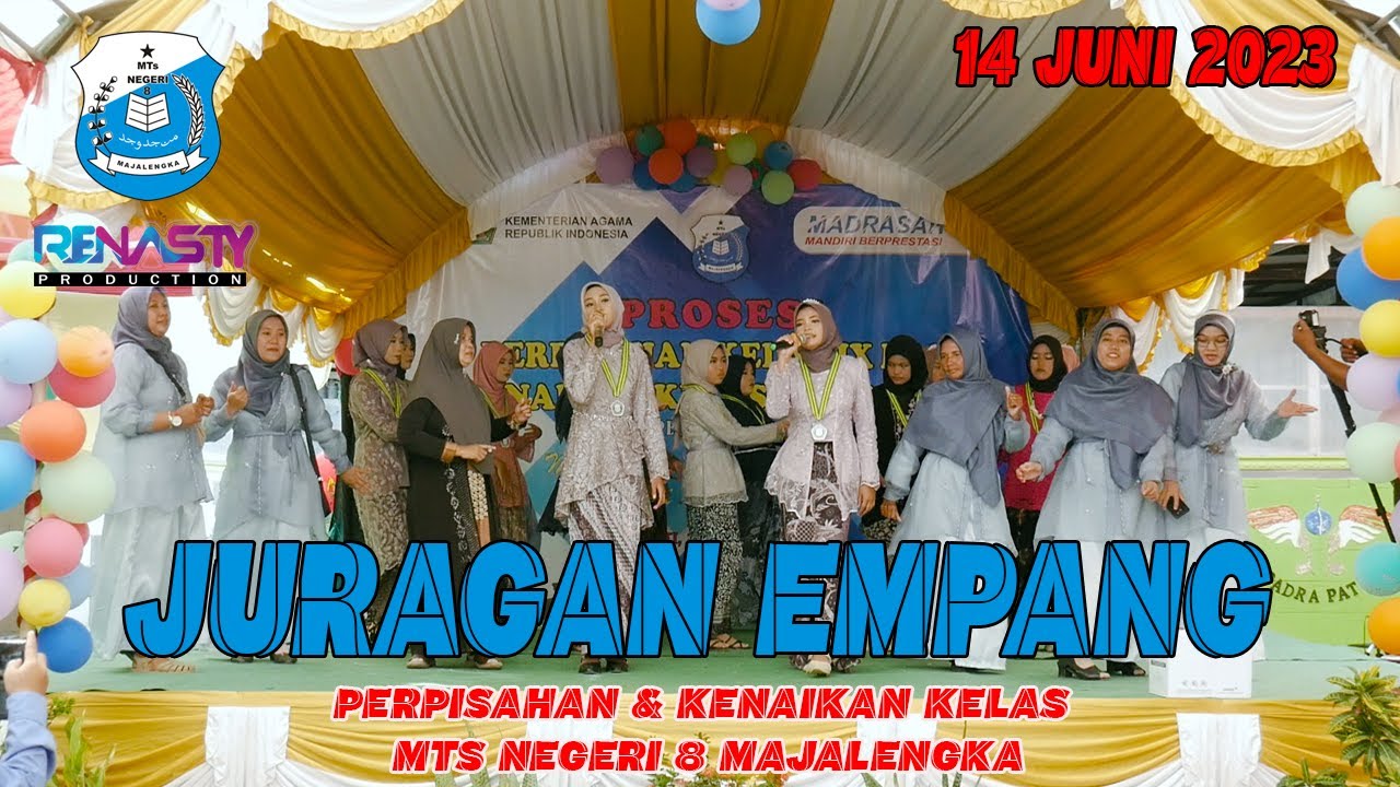 JURAGAN EMPANG | PERPISAHAN & KENAIKAN KELAS MTSN 8 MAJALENGKA 14 JUNI 2023