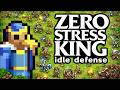 RAHATÇA SAVUN! | ZERO STRESS KİNG: IDLE DEFENSE | BÖLÜM 1