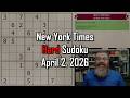 NYT Hard Sudoku Walkthrough April 2 2026