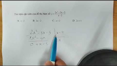 Cách tìm tiệm cận xiên của đồ thị hàm số bậc hai trên bậc nhất