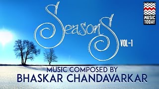 Seasons  Vol 1   Jukebox  Instrumental  World   Bhaskar Chandavarkar
