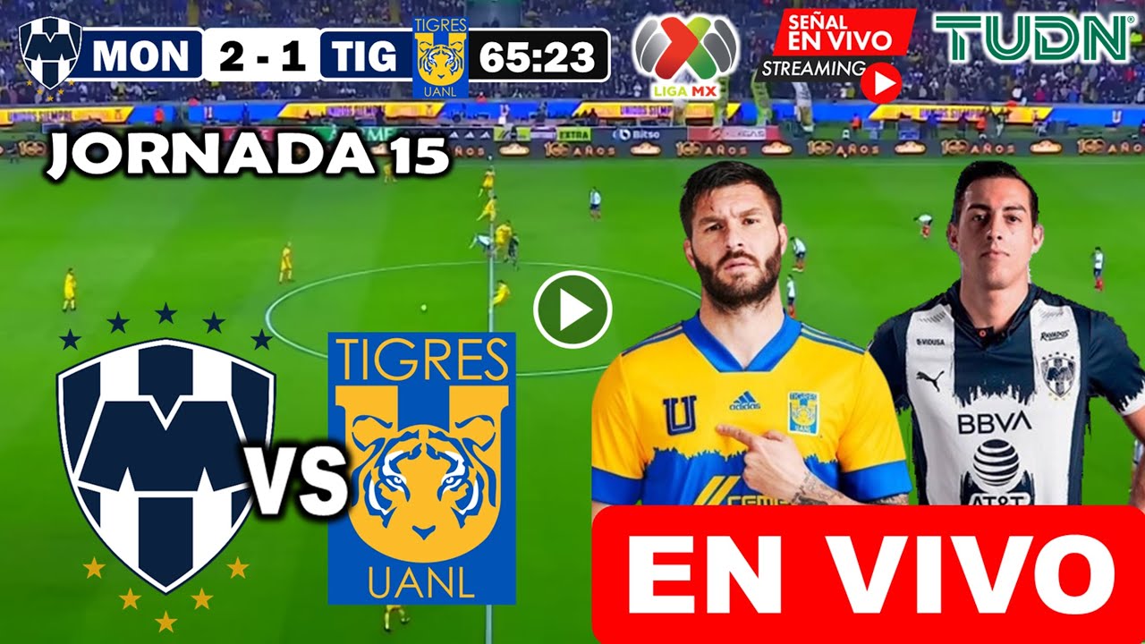 Monterrey vs. Tigres en vivo JORNADA 15 clausura 2024, donde ver ...